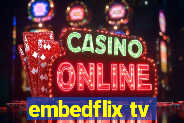 embedflix tv